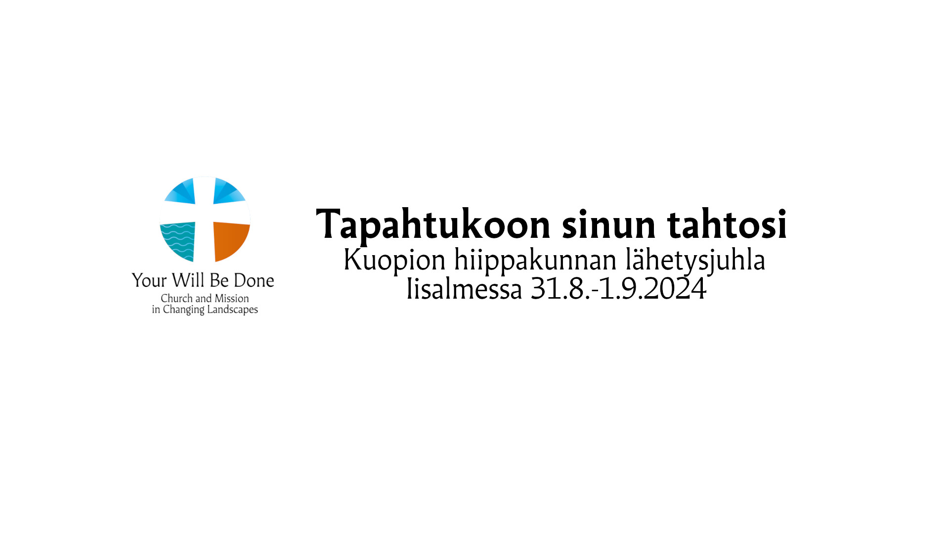 Kuopion hiippakunnan lähetysjuhla Iisalmessa 31.8.-1.9.2024, ohjelma