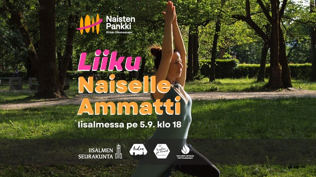 Nainen joogaamassa puistossa. Päällä teksti: Liikun Naiselle ammatti Iisalmessa 5.9.2025 klo 18.