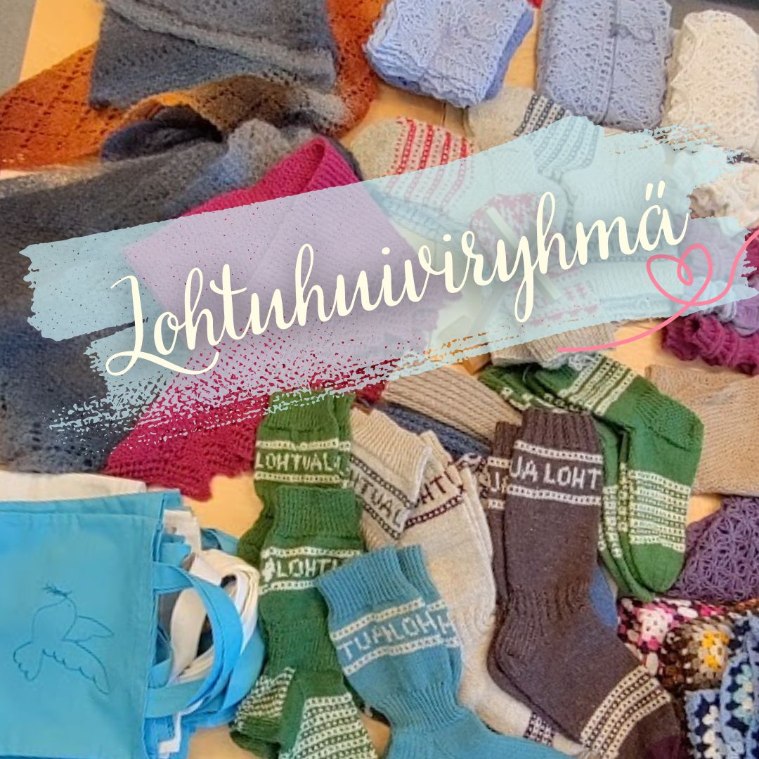 Kuvassa värikkäitä käsitöitä ja teksti lohtuhuiviryhmä