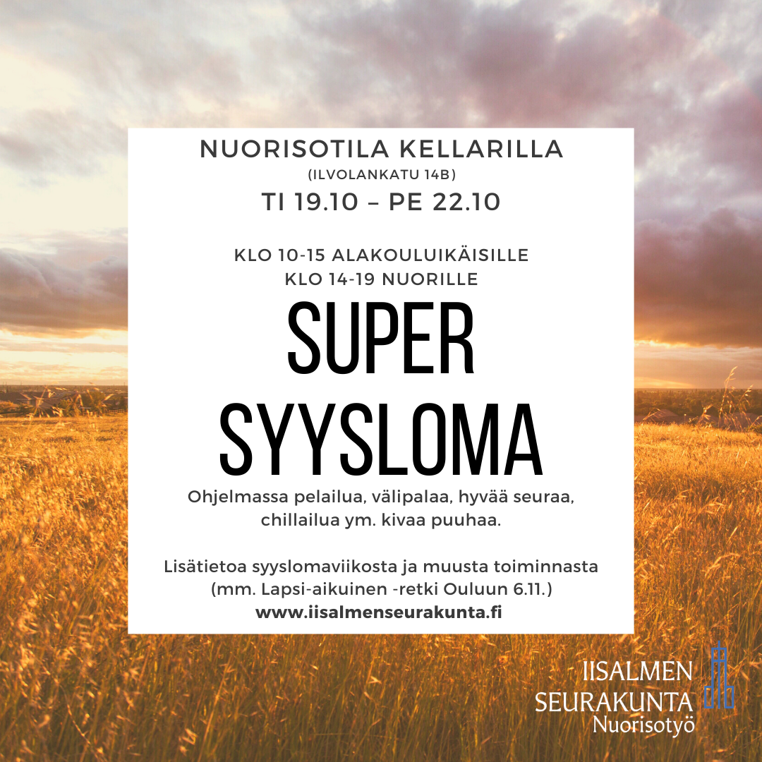 Nuorisotila Kellarin Super Syysloma Syksyinen maisemakuva, jossa mainosteksti nuortentila kellarin syyslomaviikon ohjelmasta.
